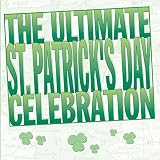 Ultimate St. Patrick's Day Celebration