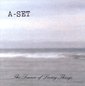 A-Set - The Science of Living Things - Zortam Music