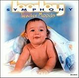 Baby Symphony Tender Moods by by Luigi Boccherini, Johannes Brahms, Fryderyk Chopin