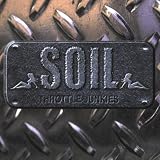 Throttle Junkies by Soil