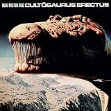 Cultösaurus Erectus by Blue Oyster Cult
