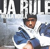 Holla Holla Ja Rule