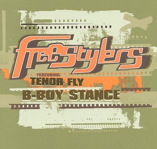 Freestylers - B-Boy Stance - Zortam Music