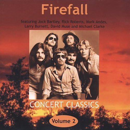 FIREFALL - Concert Classics - Vol. 2 (Firefall) - Zortam Music