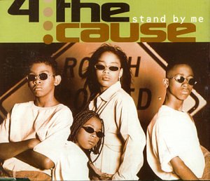 4 the Cause - Stand by Me - Zortam Music