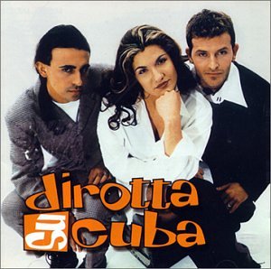 Dirotta Su Cuba