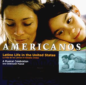 Americanos: Latino Life in the United States