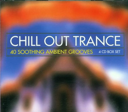 Chill Out Trance, Vol. 1