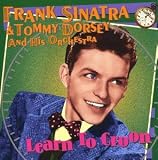 Frank Sinatra - Learn to Croon