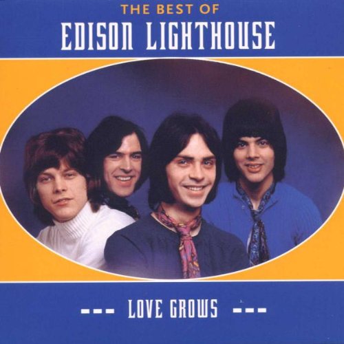 Edison Lighthouse - The Best of Edison Lighthouse: Love Grows - Zortam Music