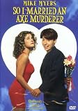 So I Married an Axe Murderer