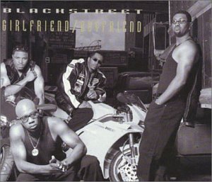 BLACKSTREET - Girlfriend/Boyfriend - Zortam Music