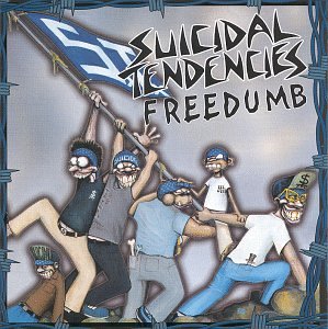 Suicidal Tendencies - Freedumb - Zortam Music