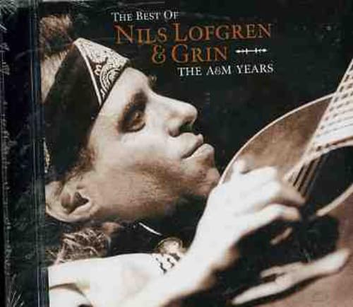 Nils Lofgren - The Best of Nils Lofgren & Grin: the a&M Years - Zortam Music