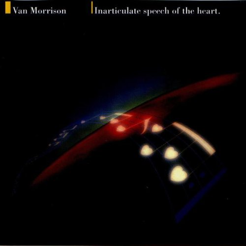 Van Morrison - Inarticulate speech of the heart - Zortam Music