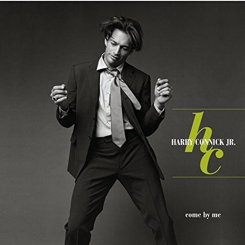 Harry Connick Jr. - Come by Me Lyrics - Zortam Music