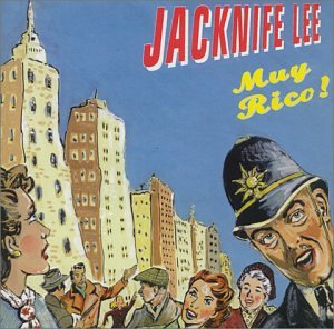 Jacknife Lee - Muy Rico! - Zortam Music