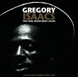 The Cool Ruler Rides Again by Gregory Isaacs
