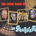 The Velvet Touch of...
