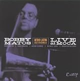 Live at M.O.C.A. Live by Bobby Matos
