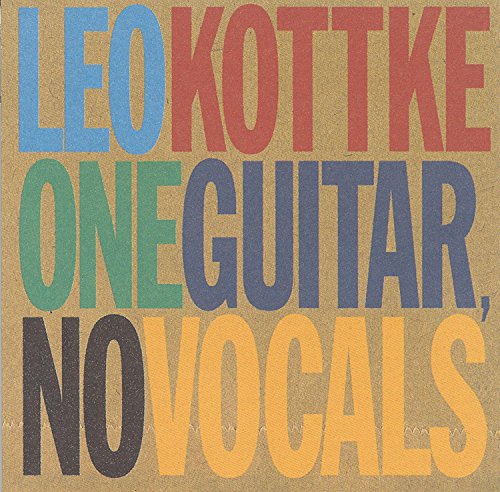 Leo Kottke - One Guitar, No Vocals - Zortam Music
