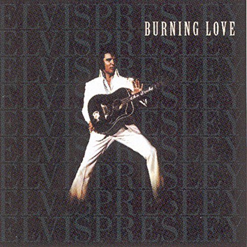 Elvis Presley - Burning Love - Zortam Music