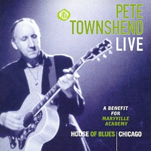 Pete Townshend - Live - A Benefit For Maryville - Zortam Music
