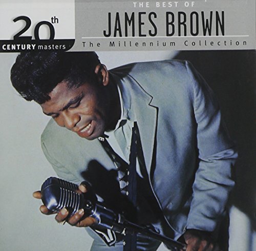 20th Century Masters: The Best Of James Brown (Millennium Collection) by James Brown album cover