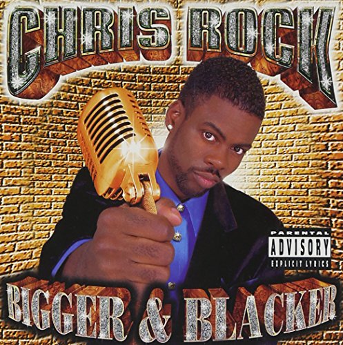 CHRIS ROCK - Bigger and Blacker - Zortam Music