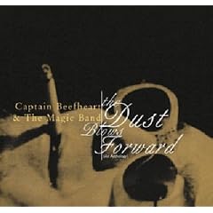 Captain Beefheart & The Magic Band&nbsp;-&nbsp;The Dust Blows Forward