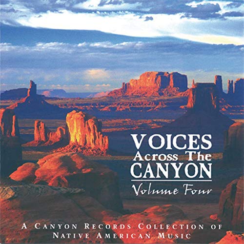 Voices Across The Canyon, Vol. 4