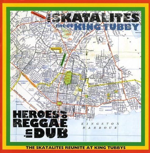 The Skatalites - Heroes of Reggae Dub - Zortam Music