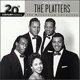 20th Century Masters: The Best Of The Platters (Millennium Collection) by The Platters