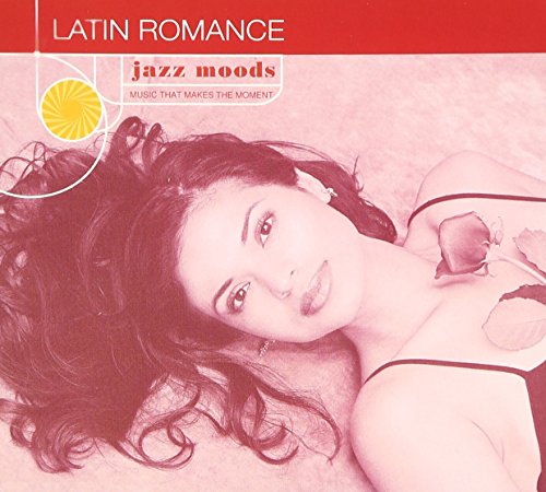 Jazz Moods: Latin Romance