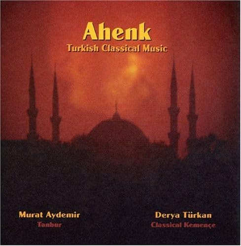 Ahenk, Turkish Classical Music