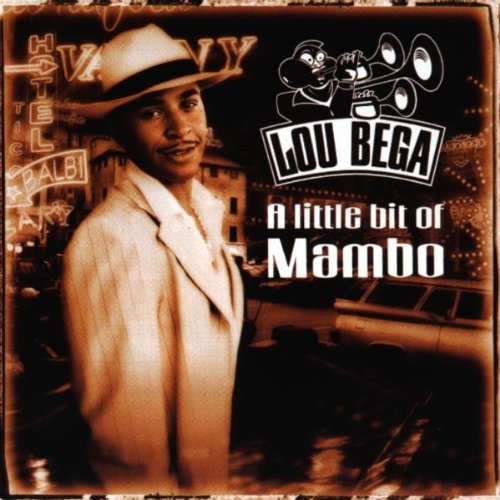 Lou Bega - Mambo No. 5 (A Little Bit Of...) (Re-Recorded / Remastered) Lyrics - Zortam Music