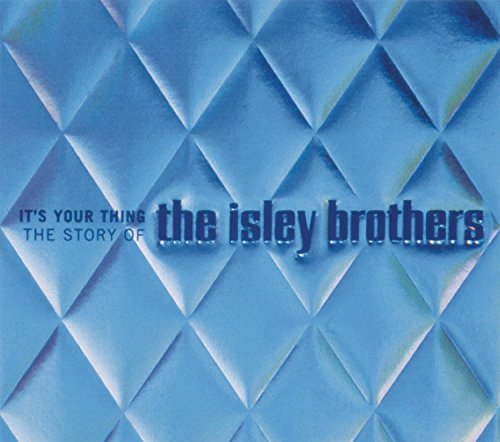 Isley Brothers - It