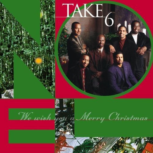 Take 6 - We Wish You A Merry Christmas - Zortam Music
