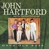 Good Old Boys by John Hartford
