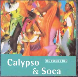 The Rough Guide to Calypso & Soca