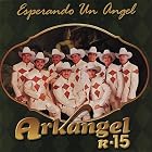 Esperando Un Angel by Banda Arkangel R-15