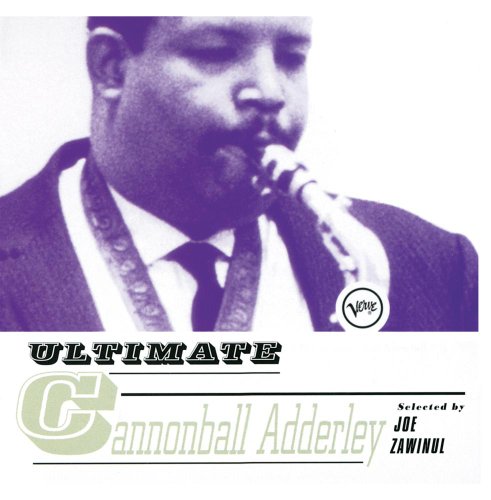 Ultimate Cannonball Adderley