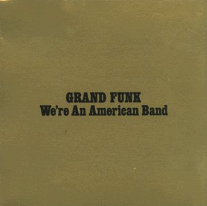Grand Funk Railroad - Ain