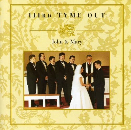 IIIRD TYME OUT - JOHN & MARY - Zortam Music