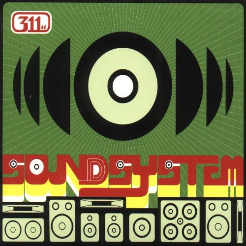 311 - Soundsystem - Zortam Music