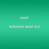 BIRDMAN SMAP 013