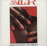 Smooth as Silk
