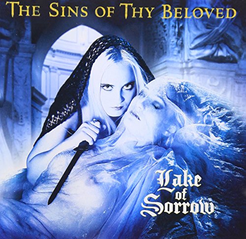 The Sins Of Thy Beloved - Lake of Sorrow - Zortam Music