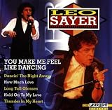 You Make Me Feel Like Dancing Import by Leo Sayer
