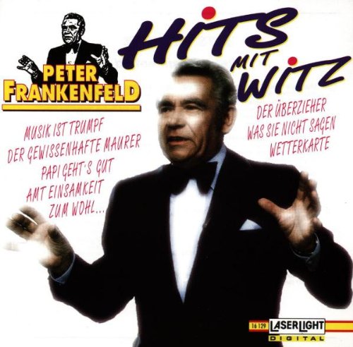 Peter Frankenfeld - Und Meier Sieht Mich Freundlich An Lyrics - Zortam Music